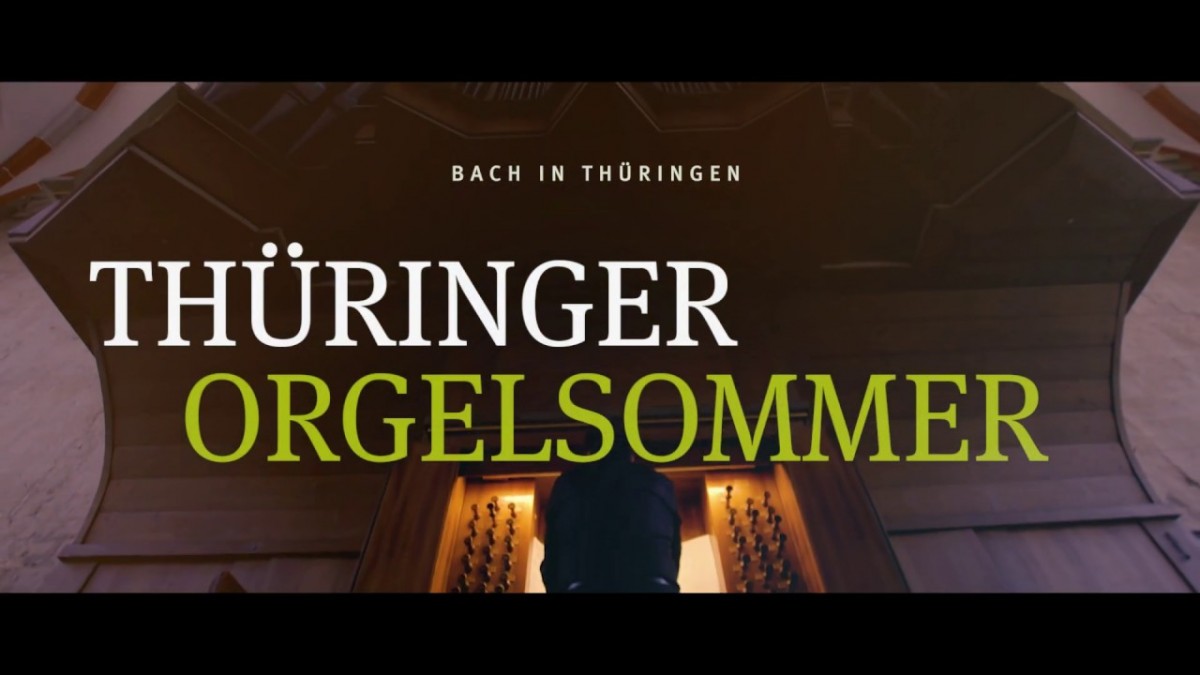 thüringer orgelsommer 2020 thüringer orgelsommer 2020